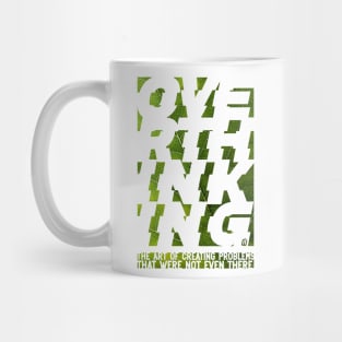 overthinking green leaf Mug